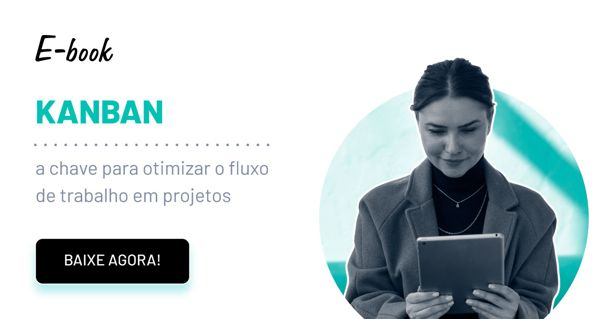 [Ebook] Kanban: A chave para otimizar o fluxo de trabalho em projetos